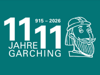 Auftaktveranstaltung zum Jubiläumsjahr „1111 Jahre Garching“